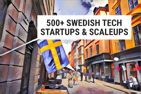 500+ Swedish tech startups & scaleups – the ultimate list